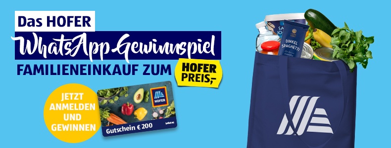 Das HOFER WhatsApp Gewinnspiel - Familieneinkauf zum HOFER Preis